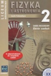 Fizyka i astronomia 2. Zbiór zadań dla liceum i technikum-zakres rozszerzony  Falandysz L.