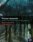 Ponad słowami kl.2 cz.2 podręcznik dla szkół ponadgimnazjalnych zakres podstawowy i rozszerzony, wyd.Nowa Era